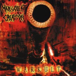 Malevolent Creation - Warkult (2004)