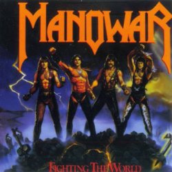 Manowar - Fighting The World (1987)