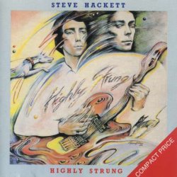 Steve Hackett - Highly Strung (1983) [Reissue 1989]