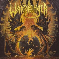 Warbringer - Worlds Torn Asunder (2011)