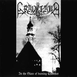 Graveland - In The Glare Of Burning Churches (1993) [Reissue 1996]