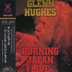 Glenn Hughes - Burning Japan Live (1994) [Japan]