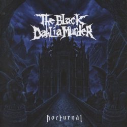 The Black Dahlia Murder - Nocturnal (2007)
