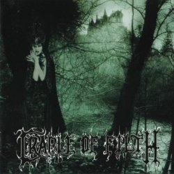 Cradle Of Filth - Dusk And Her Embrace (1996)