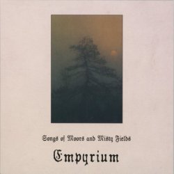 Empyrium - Songs Of Moors And Misty Fields (1997)