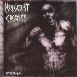 Malevolent Creation - Eternal (1995)