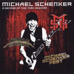 Michael Schenker - A Decade Of The Mad Axeman [2 CD] (2018) [Japan]