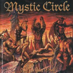 Mystic Circle - Open The Gates Of Hell (2003)