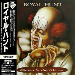 Royal Hunt - Clown In The Mirror (1993) [Japan]
