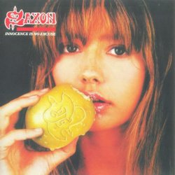 Saxon - Innocence Is No Excuse (1985) [Reissue 2010]