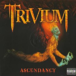 Trivium - Ascendancy (2005)