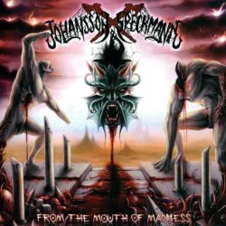 Johansson & Speckmann - From The Mouth Of Madness (2018)