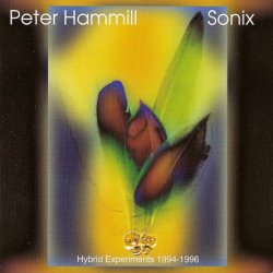 Peter Hammill - Sonix (1996)