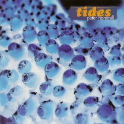 Peter Hammill - Tides (1996)