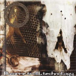 Trollheim's Grott - Bizarre Troll Technology (2001)