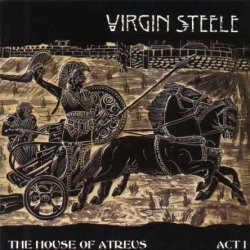 Virgin Steele - The House Of Atreus - Act I (1999)
