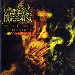 Visceral Bleeding - Absorbing The Disarray (2006)