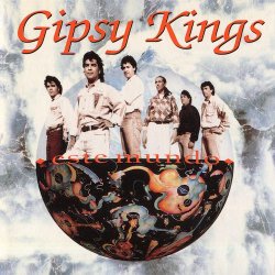 Gipsy Kings - Este Mundo (1991)