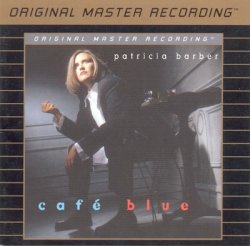 Patricia Barber - Cafe Blue (2002) [MFSL]