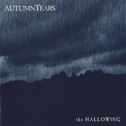 Autumn Tears - The Hallowing (2007)