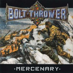 Bolt Thrower - Mercenary (1998)