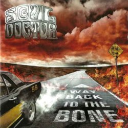 Soul Doctor - Way Back To The Bone (2009) [Japan]