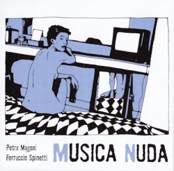 Petra Magoni & Ferruccio Spinetti - Musica Nuda (2004)