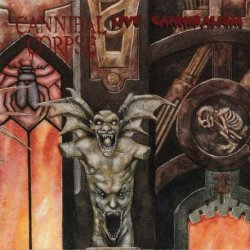 Cannibal Corpse - Live Cannibalism (2000)