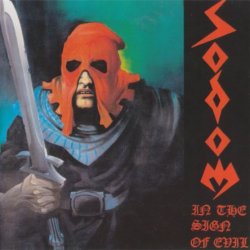 Sodom - In The Sign Of Evil / Obsessed By Cruelty (1988)