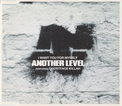 Another Level - I Want You For Myself (1998)