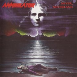 Annihilator - Never, Neverland (1990) [Reissue 2003]