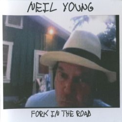 Neil Young - Fork In The Road (2009)
