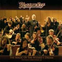 Rhapsody - The Magic Of The Wizard's Dream (2005)