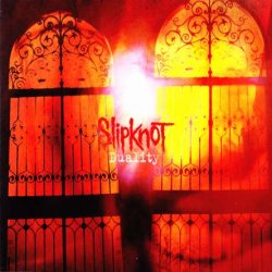 Slipknot - Duality [Maxi-Single] (2004)