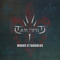 Tanzwut - Morus Et Diabolus (2011)