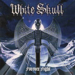 White Skull - Forever Fight (2009)