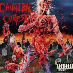 Cannibal Corpse - Eaten Back To Life (1990)