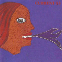 Current 93 - Calling For Vanished Faces [2 CD] (1999)