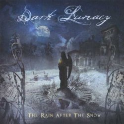 Dark Lunacy - The Rain After The Snow (2016)