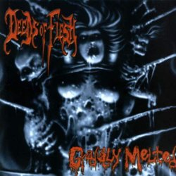 Deeds Of Flesh - Gradually Melted (1995) [Reissue 1998]