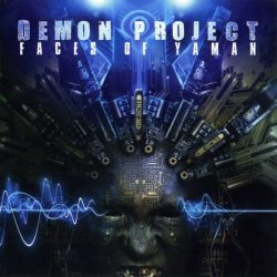 Demon Project - Faces Of Yaman (2010)