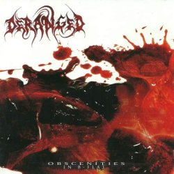 Deranged - Obscenities In B-Flat (2006)