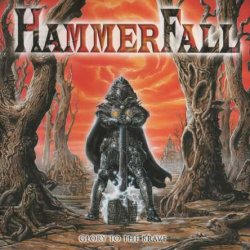 HammerFall - Glory To The Brave (1997)
