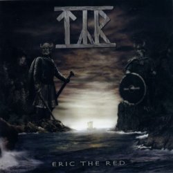 Tyr - Eric The Red (2003)