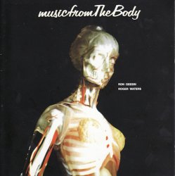 Roger Waters & Ron Geesin - Music From The Body (1999)