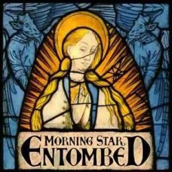 Entombed - Morning Star (2001)