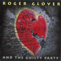 Roger Glover - If Life Was Easy (2011)