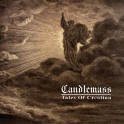 Candlemass - Tales Of Creation [2 CD] (2006)
