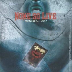 Cryptopsy - None So Live (2003)