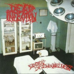Dead Infection - Surgical Disembowelment (1993) [Reissue 2006]